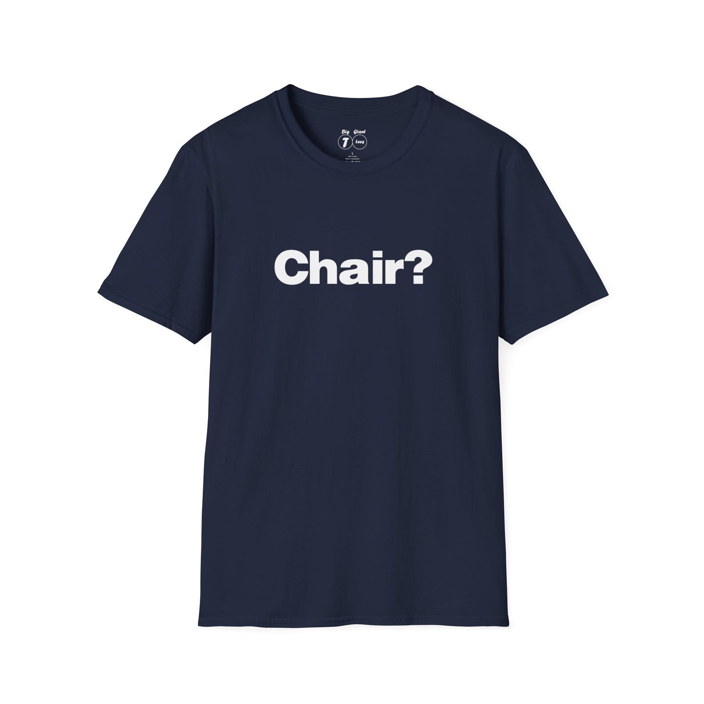 Navy tee featuring the “Chair?” wording on a white backdrop.