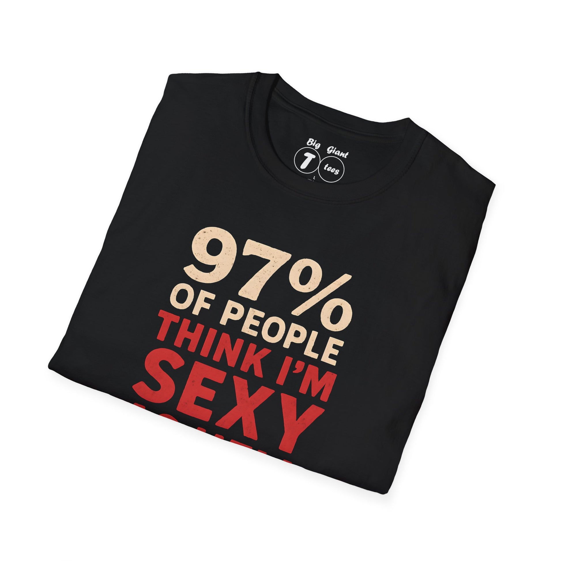 Folded black shirt with “97% Sexy” print visible.