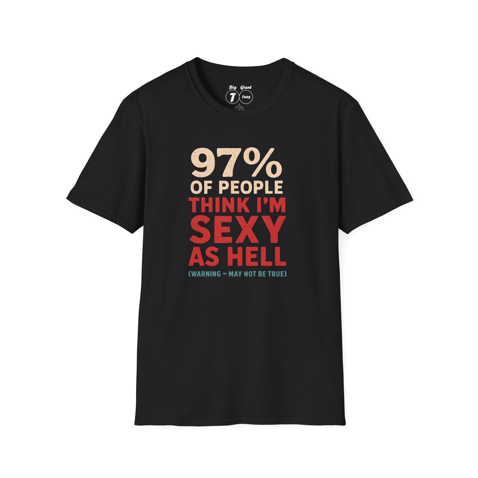 Black unisex “97% Sexy” shirt displayed flat on plain background.