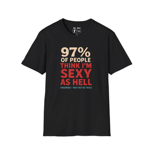 Black unisex “97% Sexy” shirt displayed flat on plain background.