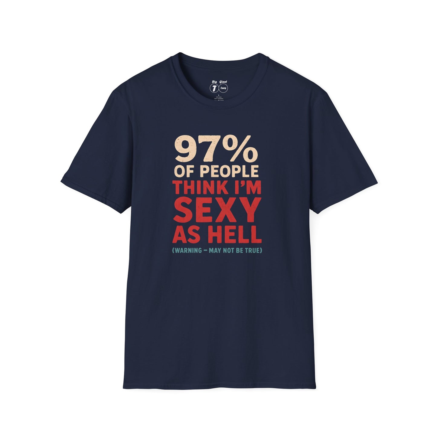 Navy tee with “97% of People think I'm Sexy” design isolated.